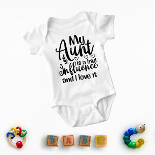 Body Para Bebê Minha tia é uma má influência e eu a amo