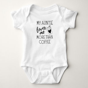 Body Para Bebê Minha tia Me Ama Mais Do Que Uma Tia Bonita De Caf