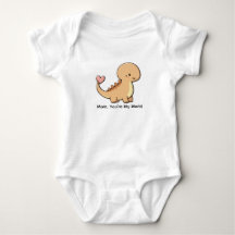Mom, You’re My World, Bronto Dino Bodysuit 