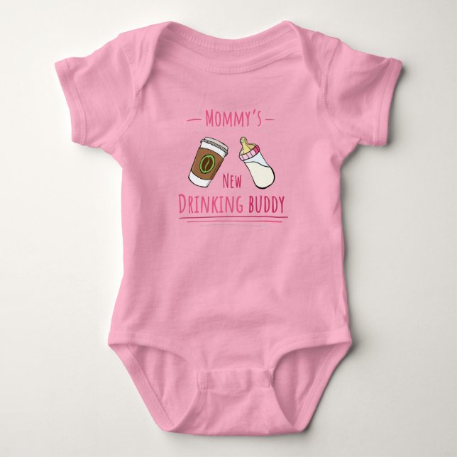 Body Para Bebê Mommy's new drinking buddy! (Coffee) (Frente)