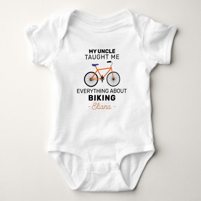 Body Para Bebê My Uncle Taught Me Everything About Biking (Frente)