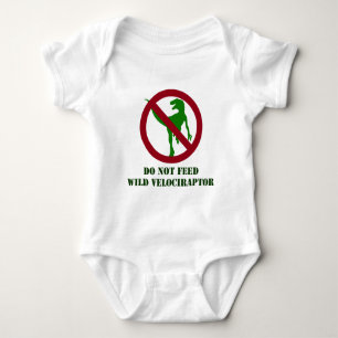 Body Para Bebê Não alimente o Velociraptor selvagem