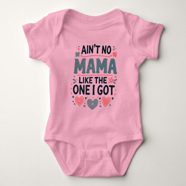 Body Para Bebê Não há mamã como a que tenho. (Frente)