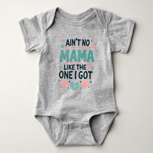 Body Para Bebê Não há mamã como a que tenho. (Frente)