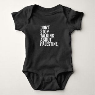 Body Para Bebê não pare de falar sobre a palestina Basic White