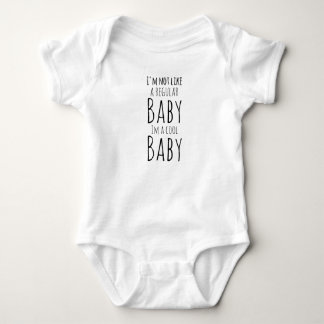 Body Para Bebê Não sou como um bebê normal, sou um bebê Legal