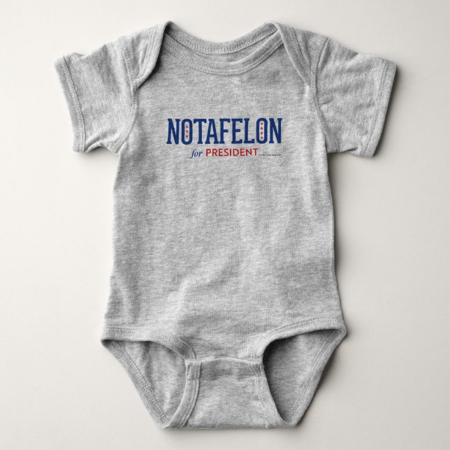Body Para Bebê Não um Felon para Presidente! (Frente)