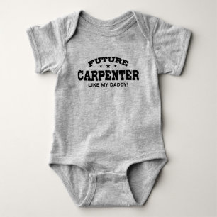 Body Para Bebê O carpinteiro futuro gosta de meu pai