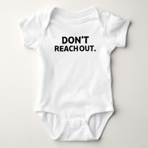 Body Para Bebê O Herdeiro Silencioso   Bodysuit Don't Reach Out B
