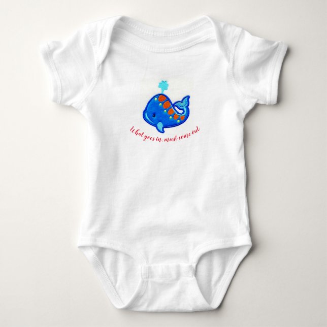 Body Para Bebê "O que entra deve sair" (Frente)