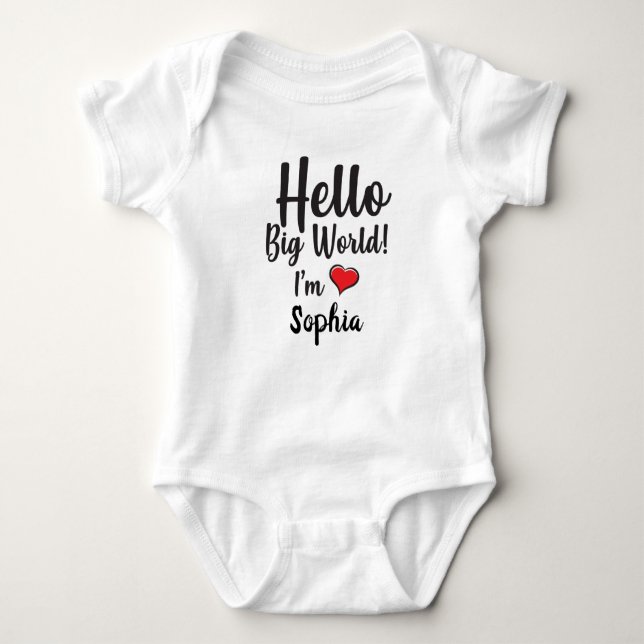 Body Para Bebê Olá, Grande Mundo Personalizado! Sou BABY NAME Ver (Frente)