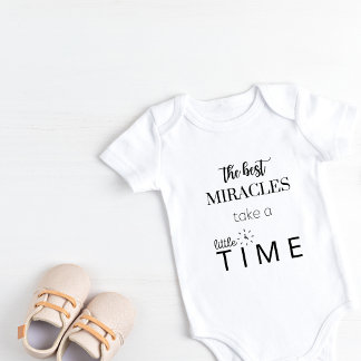 Body Para Bebê Os melhores milagres demoram um pouco