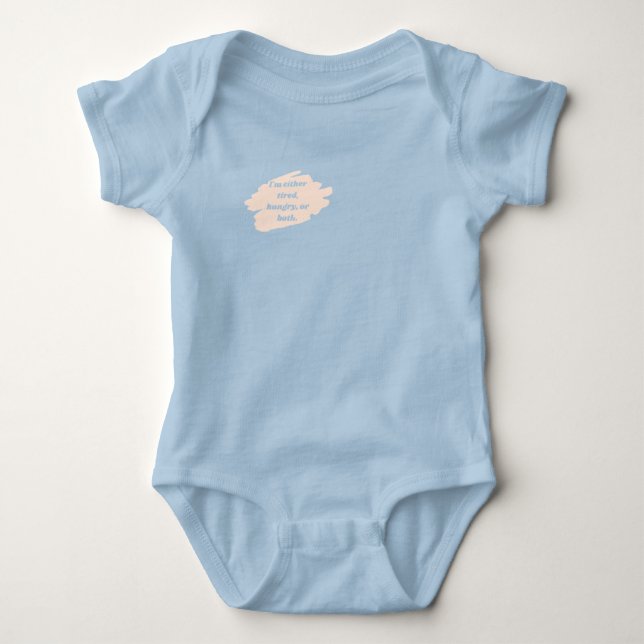 Body Para Bebê "Ou estou com fome, cansado, ou ambos" (Frente)