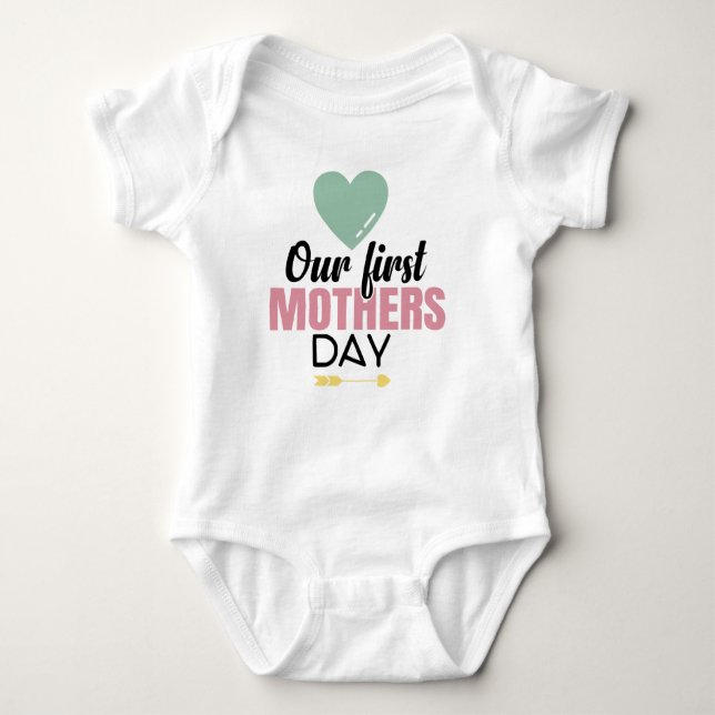 Body Para Bebê Our First Mother's Day Gift (Frente)