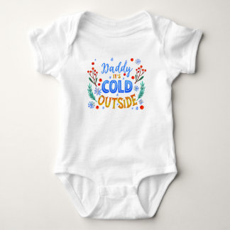 Body Para Bebê Papai Está Frio Lá Fora Natal Inverno Azevinho 