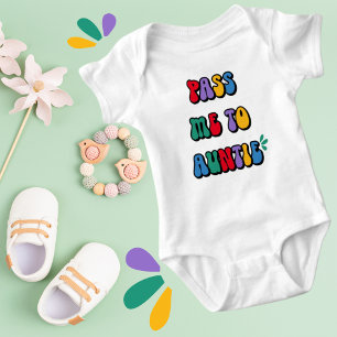 Body Para Bebê Passe-me para a Tia Divertida e Extravagante