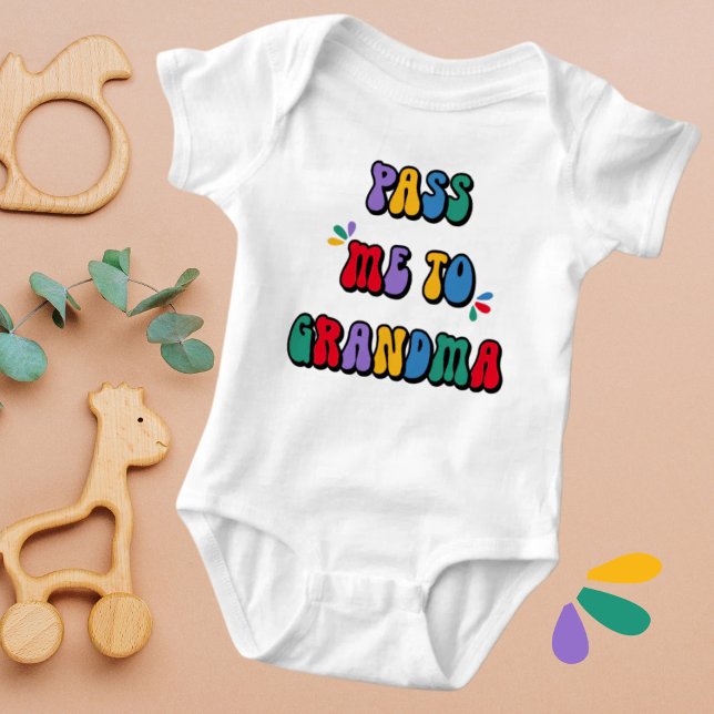 Body Para Bebê Passe-me para a Vovó Divertido e Extravagante (Criador carregado)