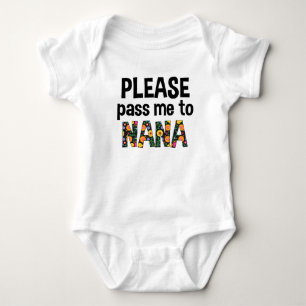 Body Para Bebê Passe-me por favor a Nana