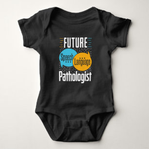 Body Para Bebê Patologista do Idioma Futuro SLP