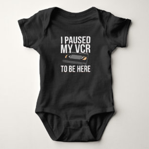 Body Para Bebê Pausei meu videocassete para ficar aqui, engraçad