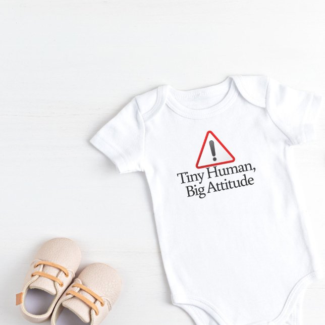 Body Para Bebê Pequeno humano, grande atitude (Tiny Human, Big Attitude Baby Bodysuit)