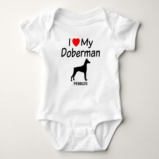 Body Para Bebê PERSONALIZADO Eu Amo Meu Cachorro Doberman Pinsche (Frente)