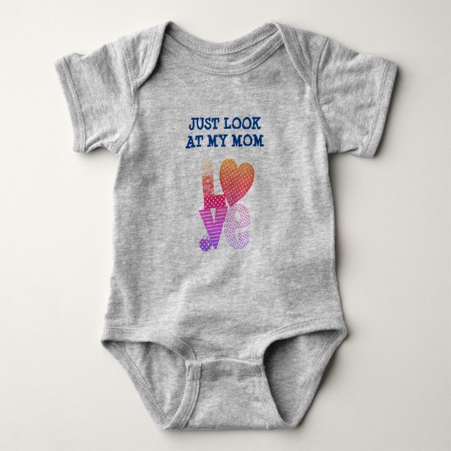 Body Para Bebê Personalizado OLHE APENAS MINHA MÃE - AMOR Dia dos (Frente)