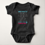 Body Para Bebê Physics formula Joke funny Math<br><div class="desc">Cool and funny physics design. A must for every physicist, physics student, physics teacher and physics lover. Great gift idea for Physics Nerds and Physics Geeks. What exactly didn't you understand?</div>