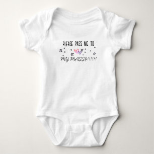 BODY PARA BEBÊ POR FAVOR, PASSE-ME PARA A MINHA FAIXA DE BEBÊ MAS