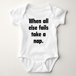 Body Para Bebê Quando tudo o resto falhar, tire uma soneca.
