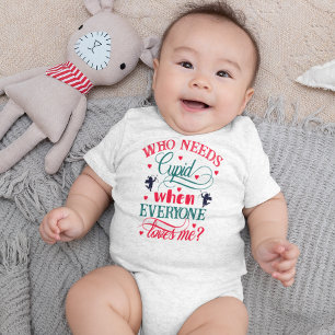 Body Para Bebê Que Precisa De Cupido Quando Todo Mundo Me Ama, Be