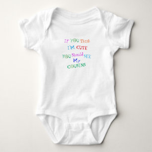 Body Para Bebê "SE VOCÊ PENSA que eu sou BONITO." PRIMOS DO