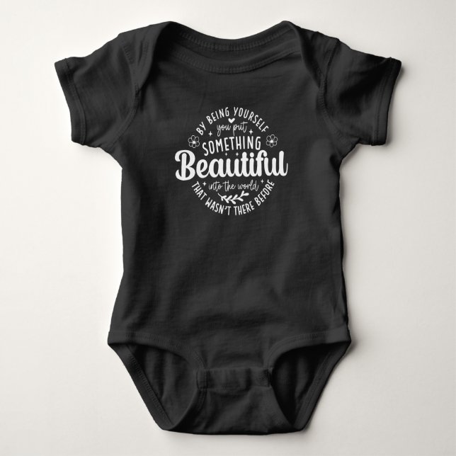 Body Para Bebê Seja Você Algo Lindo Citação (Frente)