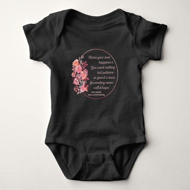 Body Para Bebê Sense And Sensibility Quote I - Cute Style (Frente)