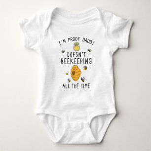 Body Para Bebê Sou a Prova de que o Papai Não Passa o Tempo Todo