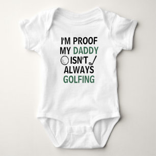 Body Para Bebê Sou a Prova de que o Papai Nem Sempre Está Jogando