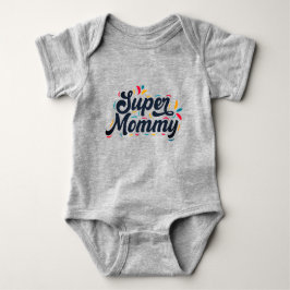 Body Para Bebê Super Mamãe de Tipografia Design