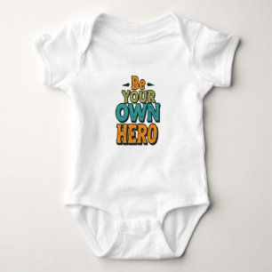 Body Para Bebê Tee Motivational Self-Empowerment