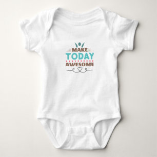 Body Para Bebê Torne o Dia Incrível Tipografia Retro