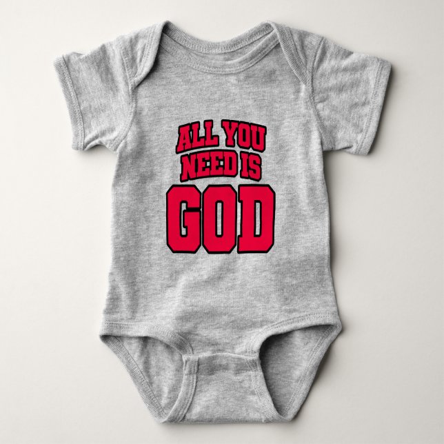 Body Para Bebê Tudo o que você precisa é Deus (Frente)