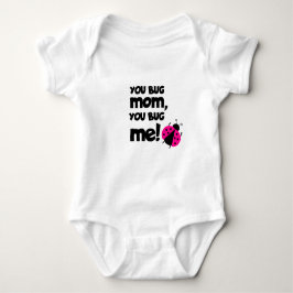 Body Para Bebê You Bug Mom, You Bug Me – Ladybug Baby Design