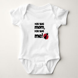Body Para Bebê You Bug Mom, You Bug Me – Ladybug Baby Design