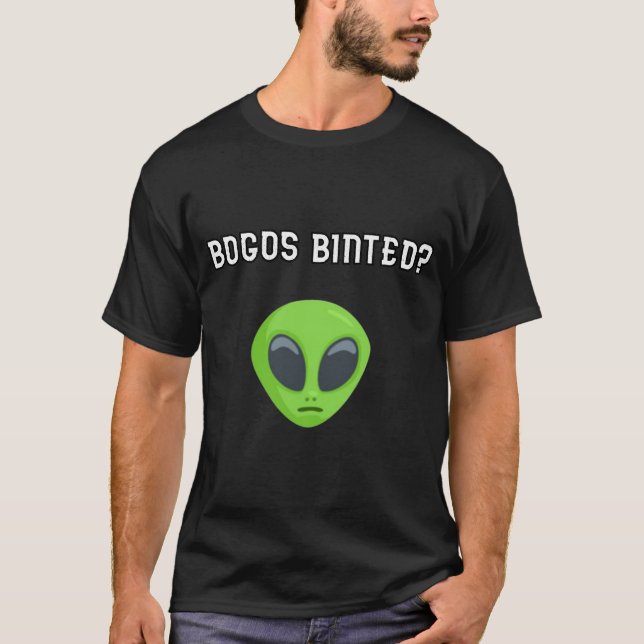 bogos ligados? Camiseta (Frente)