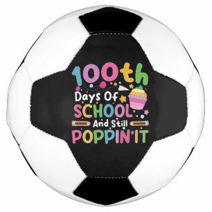 Bola De Futebol 100 Dias De Escola E Ainda Poppin' Garota 