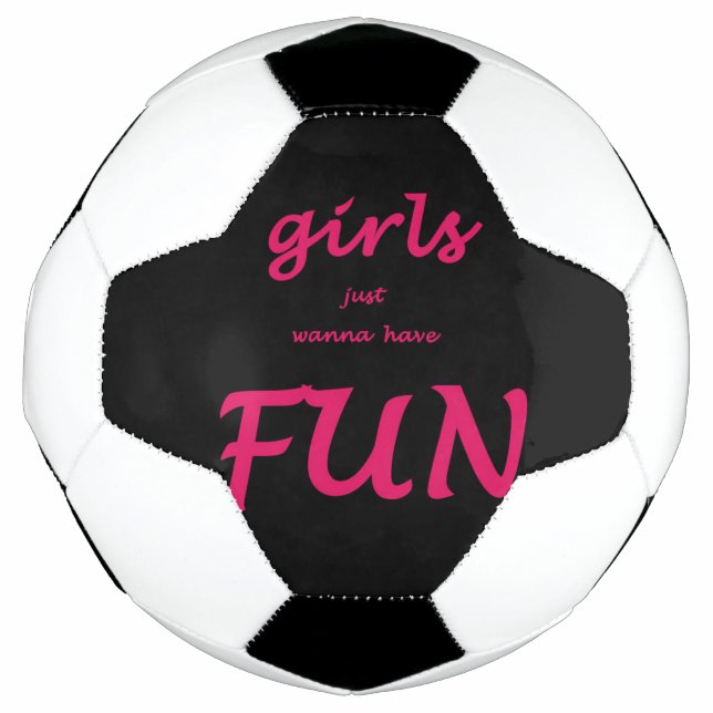 Bola De Futebol As garotas só querem se divertir (Frente)