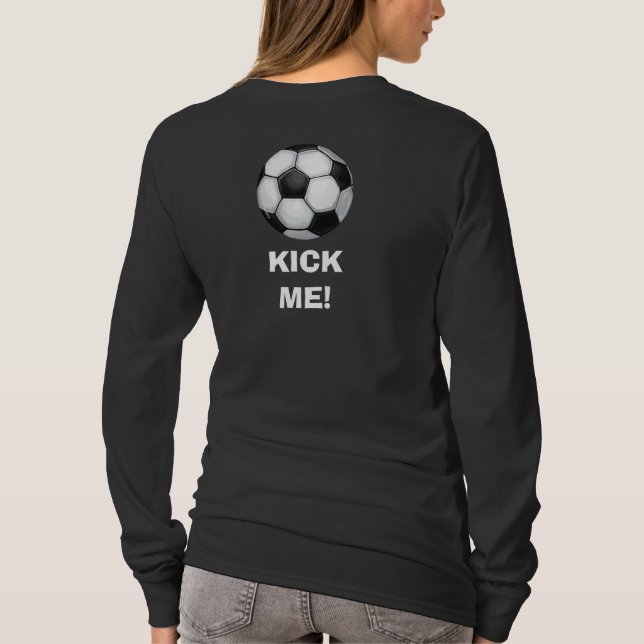 Bola De Futebol, Chute-Me! Camisa das Senhoras (Verso)