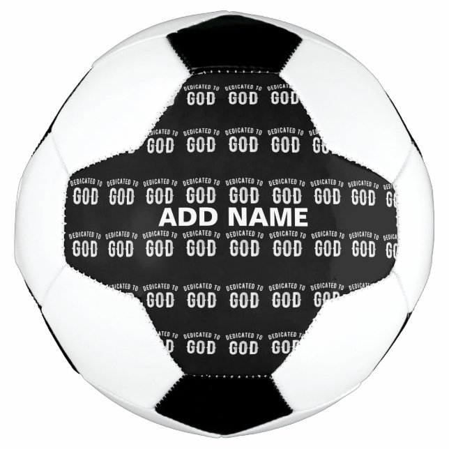 BOLA DE FUTEBOL DEDICADO A DEUS TEXTO BRANCO LEGAL PERSONALIZÁVEL (Frente)