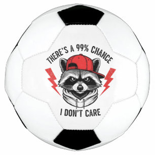 Bola De Futebol Engraçado Raccoon Há 99% de chance de eu não
