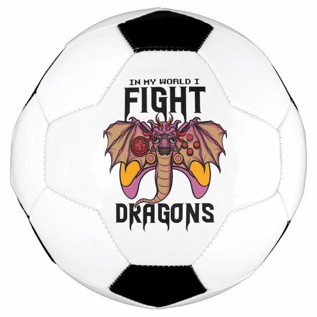 Bola De Futebol No Meu Mundo Eu Luto Com Dragões (Frente)