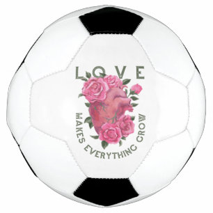 Bola De Futebol O Amor Faz Tudo Crescer - Arte Romântica Floral